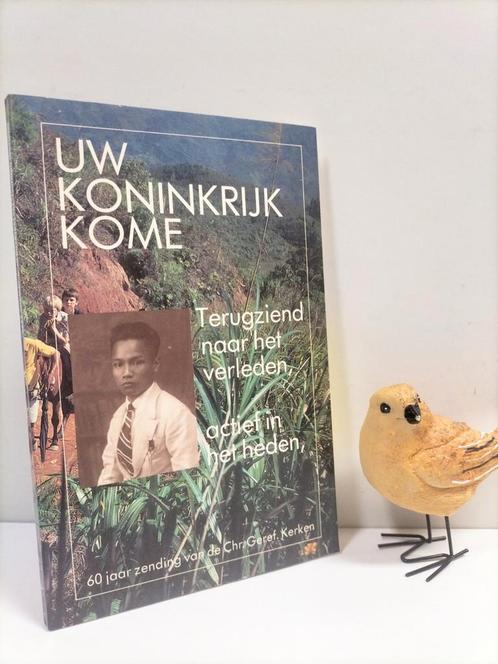Carlier, Ds J.H.e.a. ; Uw Koninkrijk kome (60 jr zending Chr, Boeken, Godsdienst en Theologie, Gelezen, Christendom | Protestants