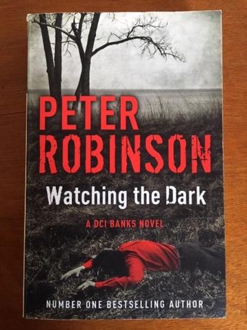 Watching the dark - Peter Robinson beschikbaar voor biedingen