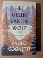 Paolo Cognetti - Het geluk van de wolf, Ophalen of Verzenden, Zo goed als nieuw, Paolo Cognetti