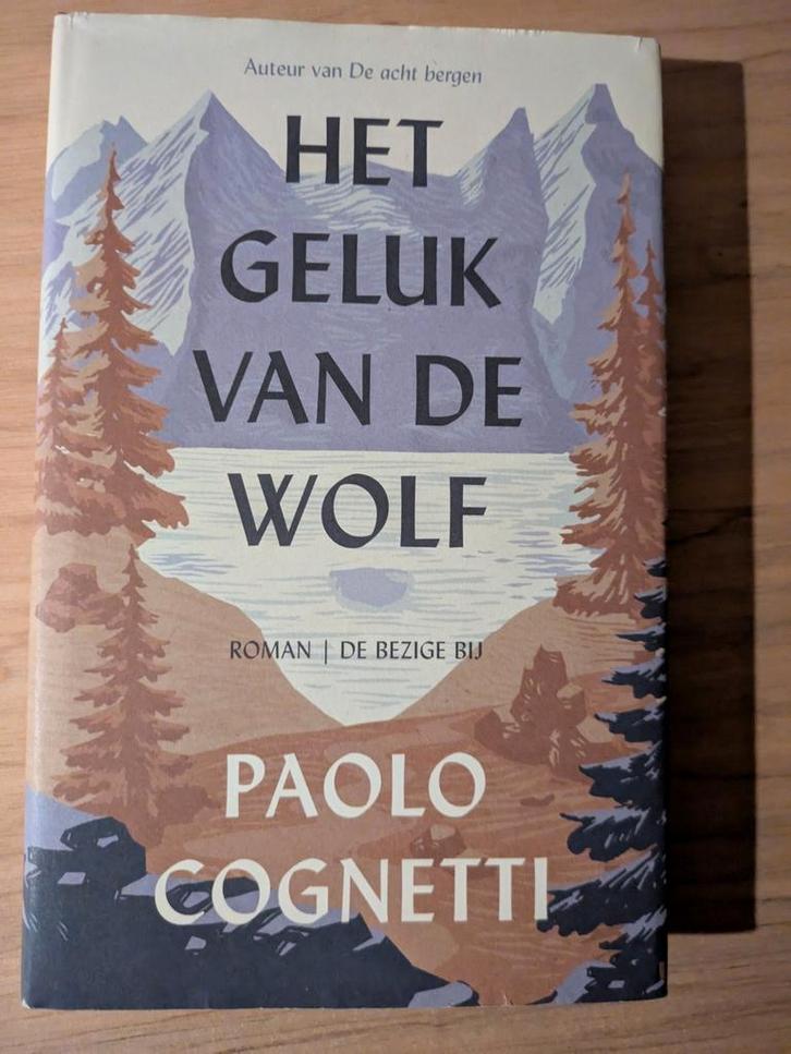 Paolo Cognetti - Het geluk van de wolf, Boeken, Literatuur, Zo goed als nieuw, Ophalen of Verzenden
