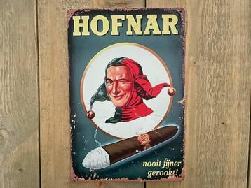 Reclamebord Hofnar Nooit fijner gerookt 20x30 beschikbaar voor biedingen