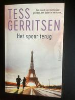 Tess Gerritsen – het spoor terug, Ophalen of Verzenden, Zo goed als nieuw, Nederland