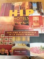 HIP Hotels Frankrijk/Budget - Reisgids, Budget, Europa, Ophalen of Verzenden, Hotel- of Restaurantgids