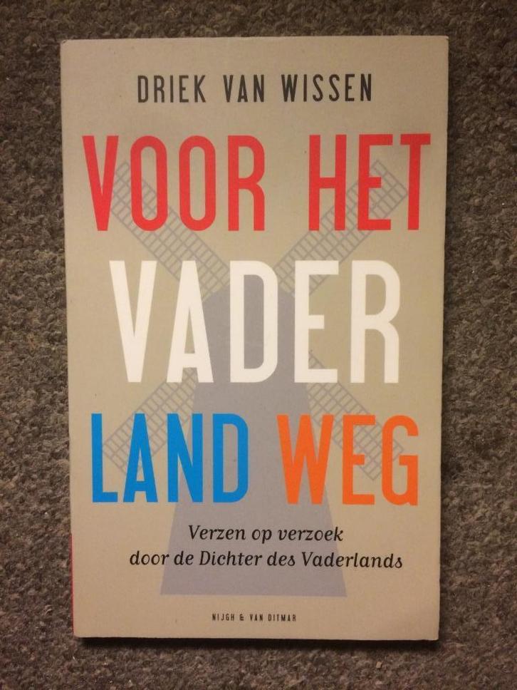 Voor het vaderland weg ; door Driek van Wissen #Poezie, Boeken, Gedichten en Poëzie, Zo goed als nieuw, Eén auteur, Ophalen of Verzenden
