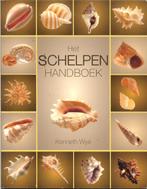 Het Schelpen Handboek Kenneth R. Wye Nederlands Uitgever: At, Boeken, Natuur, Ophalen of Verzenden, Zo goed als nieuw