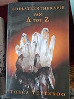 T. Tetteroo - Edelsteentherapie van A tot Z, Boeken, Ophalen of Verzenden, Zo goed als nieuw, T. Tetteroo