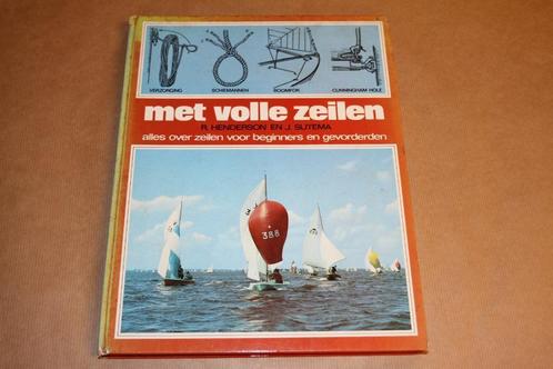 Met volle zeilen - Alles over zeilen beginners, gevorderden, Boeken, Sportboeken, Gelezen, Watersport en Hengelsport, Ophalen of Verzenden