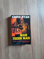 Man tegen man - Chris Ryan, Ophalen of Verzenden, Gelezen