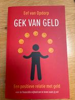Gek van Geld - Eef van Opdorp, Ophalen of Verzenden, Nieuw