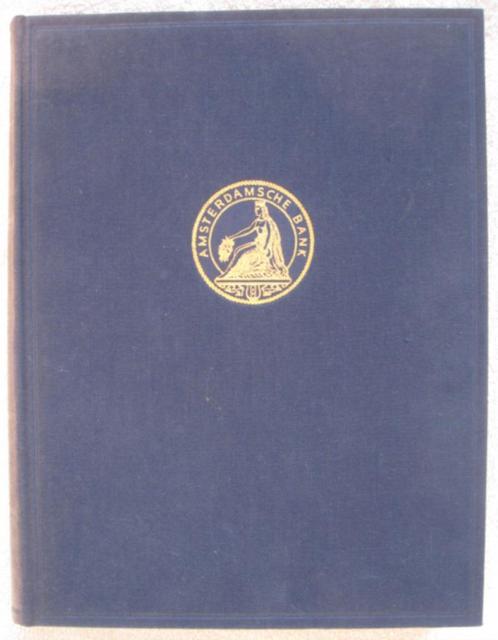 De Amsterdamsche Bank 1871-1946 - door S. Brouwer, Antiek en Kunst, Antiek | Boeken en Bijbels, Ophalen of Verzenden