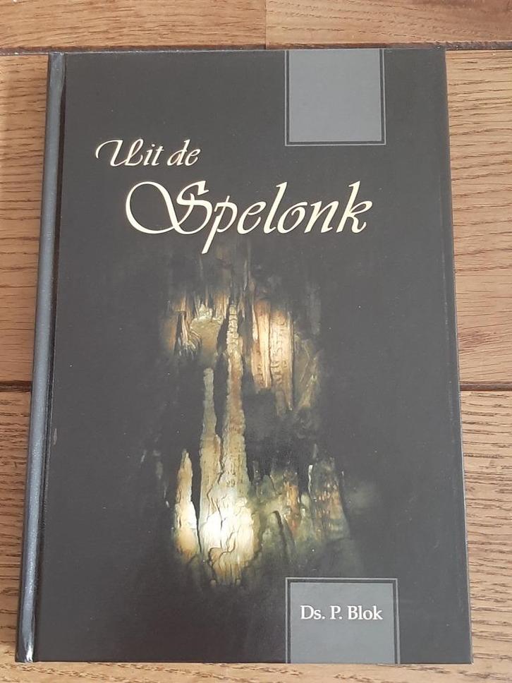 Ds. P. Blok, Uit de spelonk., Boeken, Godsdienst en Theologie, Zo goed als nieuw, Ophalen of Verzenden