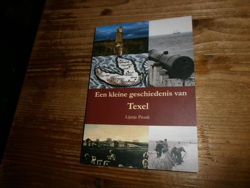 kleine geschiedenis van texel met oude fotos, Boeken, Geschiedenis | Stad en Regio, Nieuw, 20e eeuw of later, Ophalen of Verzenden