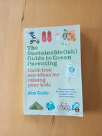 English version - Sustainable guide to green parenting, Ophalen of Verzenden, Zo goed als nieuw, Jen Gale