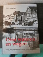 Over wateren en wegen - W.A. Spruit, Ophalen of Verzenden, Zo goed als nieuw, W.A. Spruit