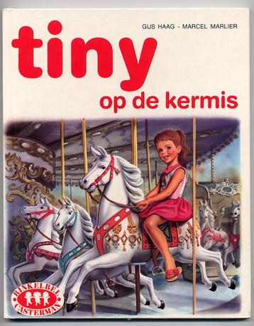 Tiny op de kermis - Gijs Haag Marcel Marlier Rinkelbel 1958 beschikbaar voor biedingen