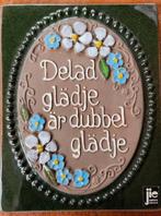 Jie Gantofta Zweden tegel  “Delad glädje är dubbel gläd", Ophalen of Verzenden