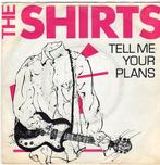 The Shirts ‎– Tell Me Your Plans (1978), Cd's en Dvd's, Gebruikt, 7 inch, Single, Ophalen of Verzenden