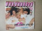 s1123 barbarella - we cheer you up, Ophalen, Gebruikt, Overige genres, 7 inch