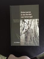 Enternaren in de Gordel van Smaragd - Johan Altena - 2016, Boeken, Gelezen, 1945 tot heden, Ophalen of Verzenden, Landmacht