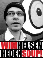Wim Helsen heden soup!, Alle leeftijden, Ophalen of Verzenden, Zo goed als nieuw, Stand-up of Theatershow
