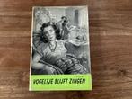 Vogeltje blijft zingen, Boeken, Gelezen, Everma, Ophalen of Verzenden, Fictie