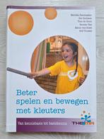 Renske Pals - Beter spelen en bewegen met kleuters, Boeken, Renske Pals; Theo de Groot; Mariska Beenhakker; Rolf Touwen, Zo goed als nieuw