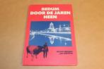 Bedum door de jaren heen, Boeken, Geschiedenis | Stad en Regio, Ophalen of Verzenden, Zo goed als nieuw