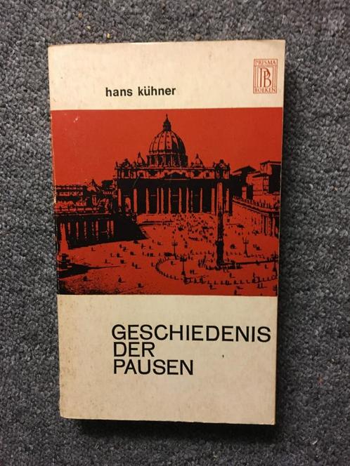 Geschiedenis der Pausen ; door Hans Kuhner #Vaticaan #Italie, Boeken, Geschiedenis | Wereld, Gelezen, Europa, 20e eeuw of later