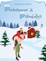 Feelgoodnovelle 'Poedersneeuw en pistenbully's', Ophalen of Verzenden, Nieuw, Sonja van Strien, Nederland