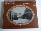 HARDINXVELD-GIESSENDAM IN GROOTMOEDERS TIJD, Ophalen of Verzenden, Gelezen
