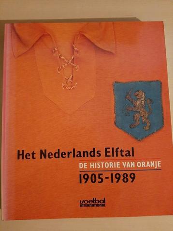 Het Nederlands Elftal 1905-1989 - Oranje Historie beschikbaar voor biedingen