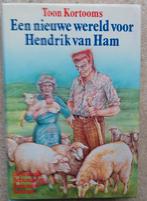 Een nieuwe wereld voor Hendrik van Ham, Gelezen, Toon Kortooms, Noord-Brabant, Ophalen of Verzenden