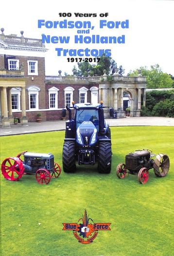 100 Years of Fordson Ford and New Holland Tractors 1917-2017 beschikbaar voor biedingen
