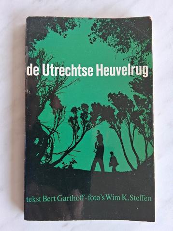 De Utrechtse Heuvelrug Bert Garthoff en Wim K. Steffen beschikbaar voor biedingen