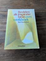 Beelden als inspiratiebron een werkboek - Bert Voorhoeve, Ophalen of Verzenden, Zo goed als nieuw, Bert Voorhoeve