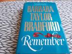Barbara Taylor Bradford - Remember, Ophalen of Verzenden, Gelezen, Barbara Taylor Bradford