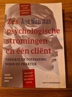 Alie Weerman - Zes psychologische stromingen en een client, Alie Weerman, Ophalen of Verzenden, Ontwikkelingspsychologie, Zo goed als nieuw