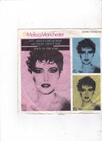 7"Single Melissa Manchester-  You should hear how she talks, Ophalen of Verzenden, Gebruikt, Pop