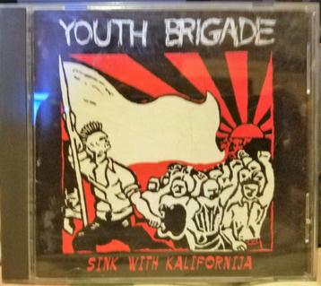 Youth Brigade - Sink with Kalifornia CD US HC Punk 1983-84