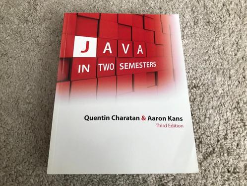 Java in Two Semesters - Charatan, Kans - 9780077122676, Boeken, Informatica en Computer, Zo goed als nieuw, Programmeertaal of Theorie