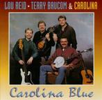 Carolina Blue -Lou Reid, Terry Baucom & Carolina, Ophalen of Verzenden, Zo goed als nieuw