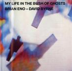 Brian Eno - David Byrne – My Life In The Bush Of Ghosts, Ophalen of Verzenden, Zo goed als nieuw, Poprock