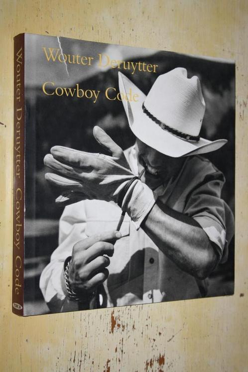 Wouter Deruytter Cowboy Code Rodeo Montana, Boeken, Kunst en Cultuur | Fotografie en Design, Gelezen, Fotografen, Ophalen of Verzenden