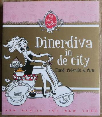 Dinerdiva in de city - Van Parijs tot New York   beschikbaar voor biedingen