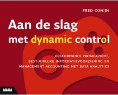 Aan de slag met een dynamic control 9789462762428, Boeken, Studieboeken en Cursussen, Zo goed als nieuw, HBO, Beta, Verzenden