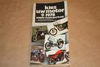 Kies uw motor 1978. KNMV motorjaarboek., Boeken, Ophalen of Verzenden, Gelezen