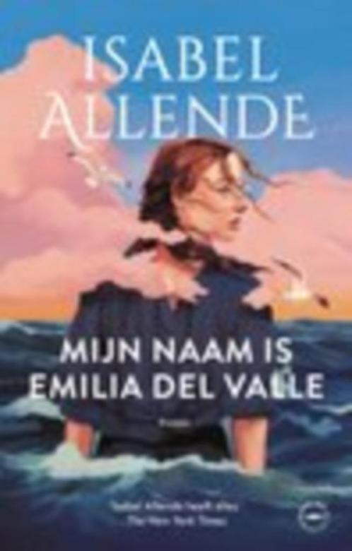 Mijn naam is Emilia del Valle - Isabel Allende - incl.verz., Boeken, Romans, Nieuw, Verzenden