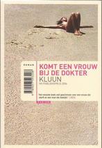 Kluun Komt een vrouw bij de dokter, Boeken, Gelezen, Kluun, Ophalen of Verzenden, Nederland