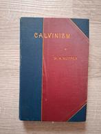 Calvinisme - Dr. A. Kuyper - 1898, Ophalen of Verzenden, Gelezen, Dr. A. Kuyper, Christendom | Protestants