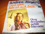 Andrea Jürgens: ... und dabei liebe ich Euch beide, Cd's en Dvd's, Vinyl Singles, Pop, Ophalen of Verzenden, Zo goed als nieuw